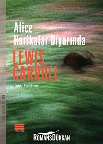 Alice Harikalar Diyarında – Lewis Carroll kitap kapağı