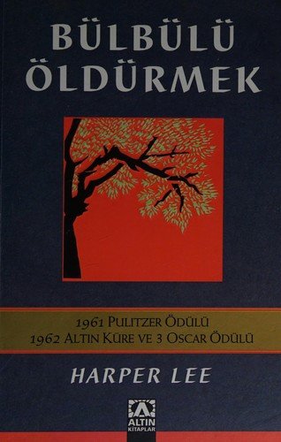 Bülbülü Öldürmek – Harper Lee kitap kapağı