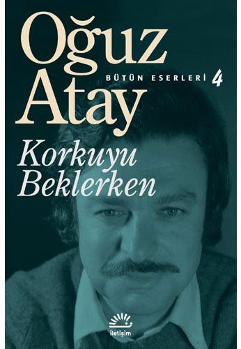 Korkuyu Beklerken – Oğuz Atay kitap kapağı