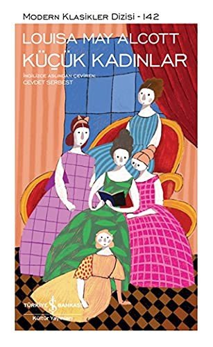 Küçük Kadınlar – Louisa May Alcott kitap kapağı